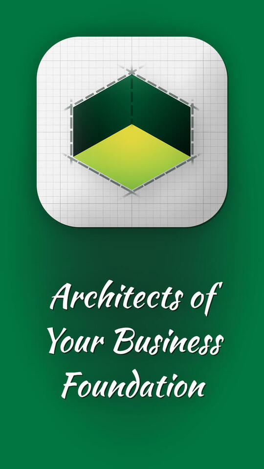 Architects of Your Business Foundation